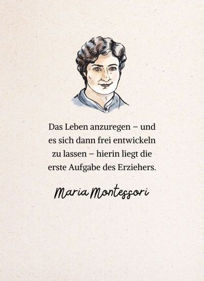 Zitat von Maria Montessori über kindliche Entwicklung und Erziehung